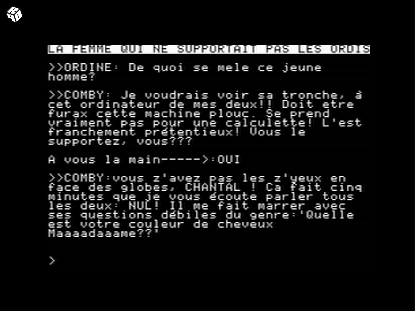 Comby, utilisateur humain, se prend le bec avec notre ordinateur...